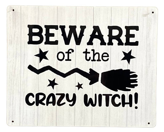 metal-sign-plaque-beware-of-the-crazy-witch